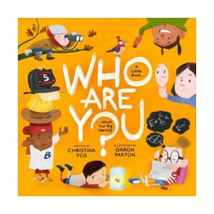 Who Are You? - A Little Book about Your Big Identity (ISBN: 9781433592164)