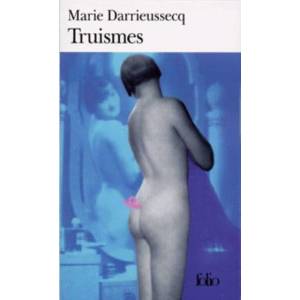 Truismes | Marie Darrieussecq, M. Darrieussecq (ISBN: 9782070403073)