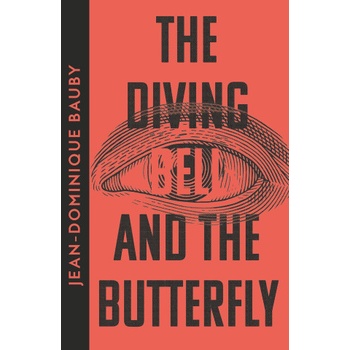 Diving-Bell and the Butterfly | Jean-Dominique Bauby