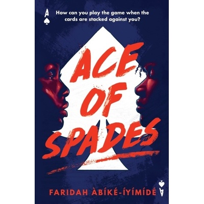 Ace of Spades - Faridah Abike-Iyimide