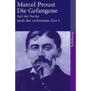 Auf der Suche nach der verlorenen Zeit. Bd. 5 | Marcel Proust, Luzius Keller, Eva Rechel-Mertens (ISBN: 9783518456453)