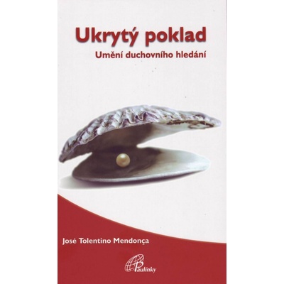 Ukrytý poklad - Umění duchovního hledání