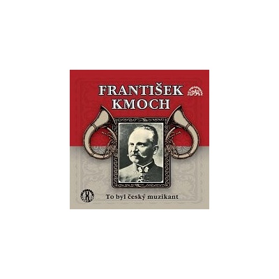 Různí interpreti – František Kmoch - To byl český muzikant MP3
