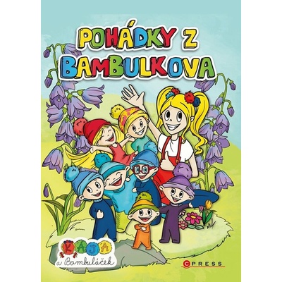 Kája a Bambuláček – Pohádky z Bambulkova