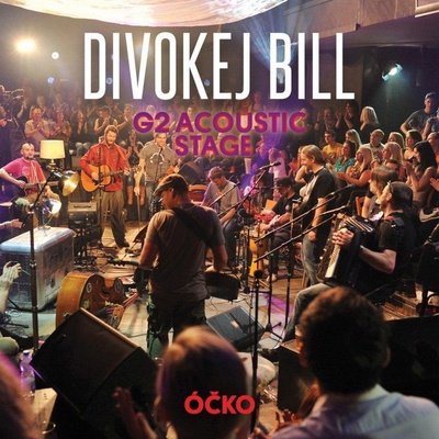 DIVOKEJ BILL: G2 ACOUSTIC STAGE CDDV