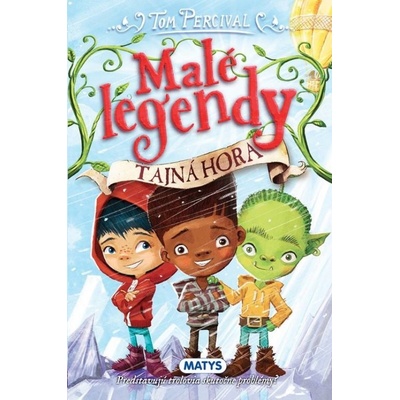 Malé legendy – Tajná hora