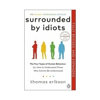 Surrounded by Idiots - Thomas Erikson
