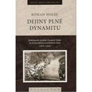 Dejiny plné dynamitu