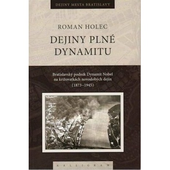 Dejiny plné dynamitu