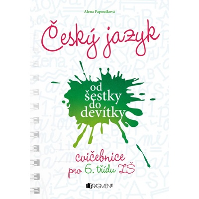 Český jazyk od šestky do devítky Cvičebnice pro 6. třídu ZŠ