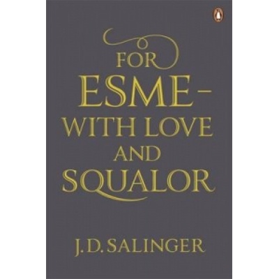 For Esme - with Love and Squalor