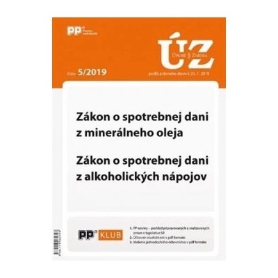 UZZ 5/2019 Zákon o spotrebnej dani z minerálneho oleja a z alkoholických nápojov