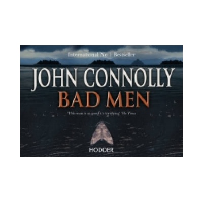 Bad Men - flipback - John Connolly