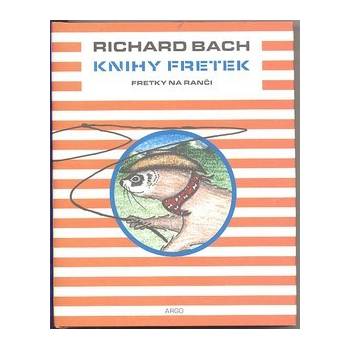 Knihy fretek 4. - Fretky na ranči - Bach Richard