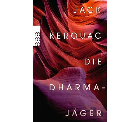 Die Dharmajäger - Jack Kerouac