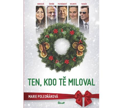 Ten, kdo tě miloval