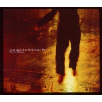 WATSON PATRICK: JUST ANOTHER ORDINARY DAY CD
