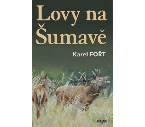 Lovy na Šumavě