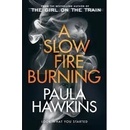 Slow Fire Burning
