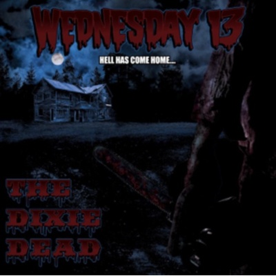 WEDNESDAY 13: DIXIE DEAD CD