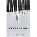 Dcera sněhu - Eowyn Ivey