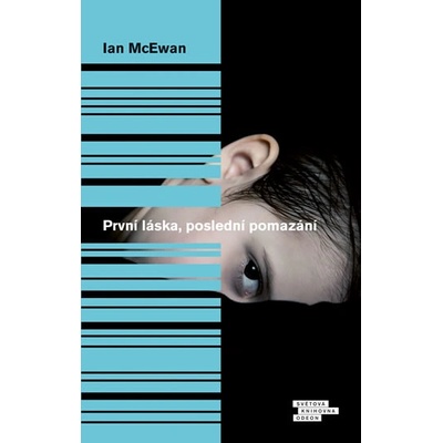 První láska, poslední pomazání - 2.vydání - Ian McEwan