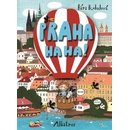 Praha ha ha!