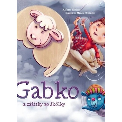 Gabko a zážitky zo škôlky