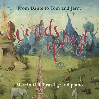 Martin Oei, WORLD OF LISZT, CD