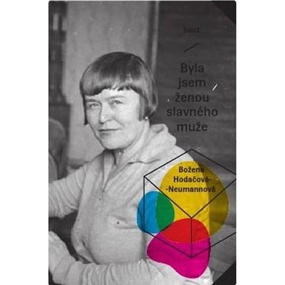 Byla jsem ženou slavného muže Božena Neumannová