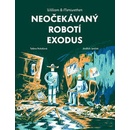 Knihy William & Meriwether 2 - Neočekávaný robotí exodus - Taťána Rubášová, Jindřich Janíček ilustrátor