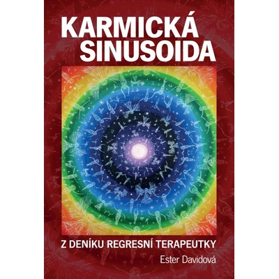 KARMICKÁ SINUSOIDA - Z DENÍKU REGRESÍVNÍ TERAPEUTKY