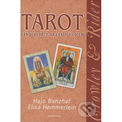 Tarot váš průvodce na cestě životem
