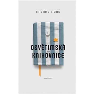 Osvětimská knihovnice - Antonio G. Iturbe