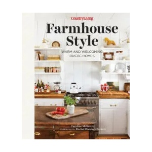 Country Living Farmhouse Style (ISBN: 9781950785711)