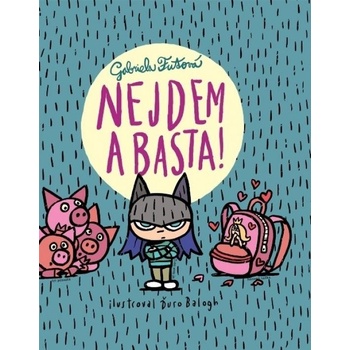 Nejdem a basta!, 2.vydanie - Gabriela Futová