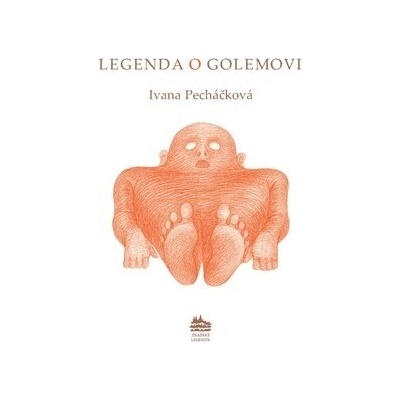 Leyenda del Golem - Ivana Pecháčková, Petr Nikl