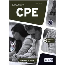 Ahead with CPE for schools C2 - Teacher's Book with 8 practice tests