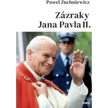 Zázraky Jana Pavla II.