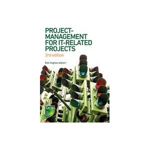 Project Management for IT-Related Projects | BOB HUGHES (ISBN: 9781780174846)