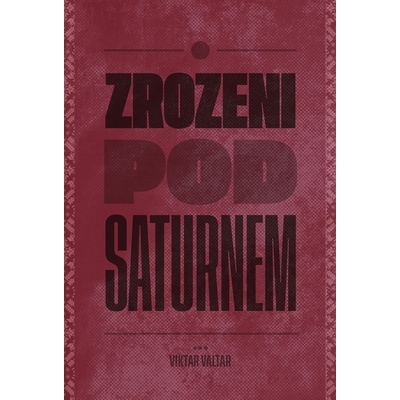 Zrozeni pod Saturnem