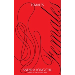 Females | CHU ANDREA LONG (ISBN: 9781804298213)