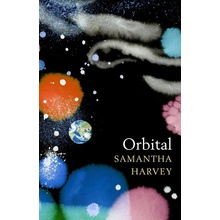 Orbital - Samantha Harvey