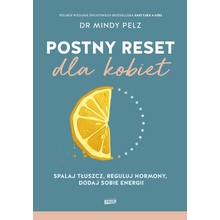 Postny reset dla kobiet Spalaj tłuszcz, reguluj hormony, dodaj sobie energii