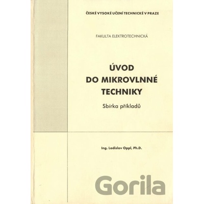 Úvod do mikrovlnné techniky: sbírka příkladů