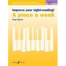 Improve your sight-reading! A piece a week Piano Grade 6 Harris Paul