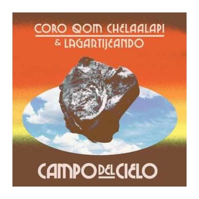 CORO QOM CHELAALAPI & LAG - CAMPO DEL CIELO 1 LP