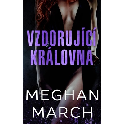 Vzdorující královna - March Meghan