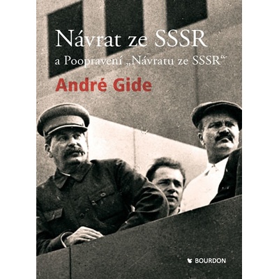 Návrat ze SSSR a Poopravení "Návratu ze SSSR" - Gide André