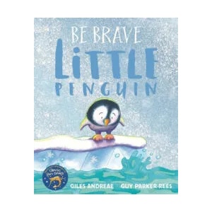 Be Brave Little Penguin (ISBN: 9781408338384)